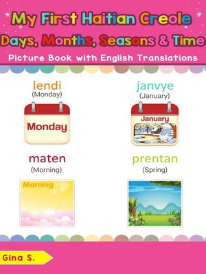 My First Haitian Creole Days, Months, Seasons & Time Picture Book with English Translations - ebook